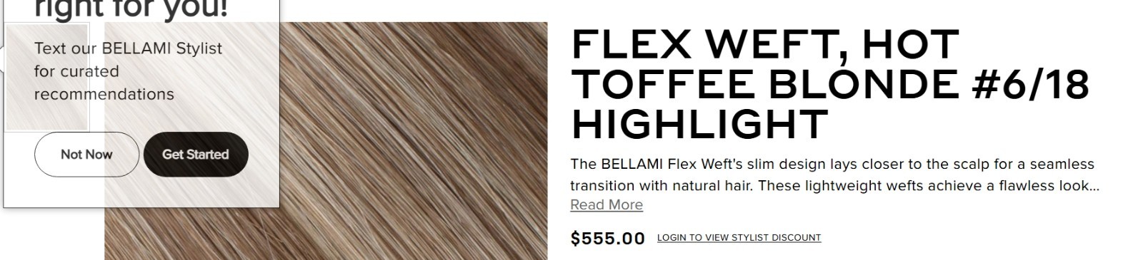 Bellami Flex Weft Brand New
